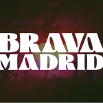 Brava Madrid
